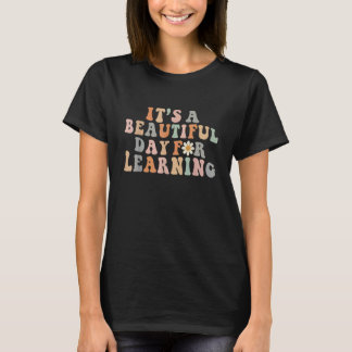 It's Beautiful Day For Learning Retro Teacher Back T-Shirt