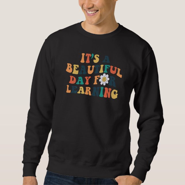 It's Beautiful Day For Learning Retro Teacher Stud Sweatshirt (Front)