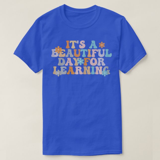 It's Beautiful Day For Learning Retro Teacher Stud T-Shirt (Design Front)