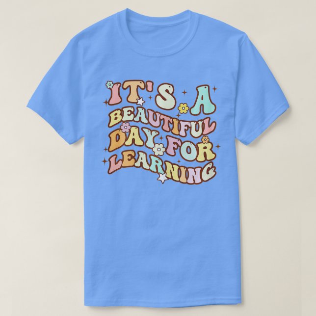 It's Beautiful Day For Learning Retro Teacher Stud T-Shirt (Design Front)