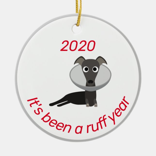 It's been a Ruff Year Dog Funny 2020 Ceramic Ornament (Front)