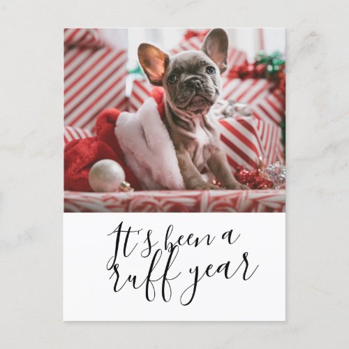 Its Been a Ruff Year Dog Personalized Christmas Holiday Postcard
