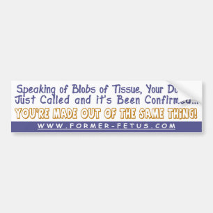 It's Been Confirmed Bumper Sticker