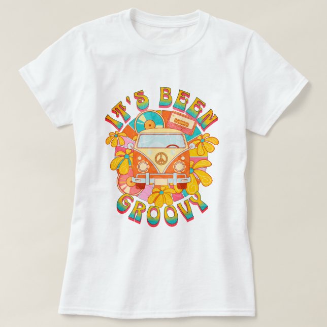 "It's Been Groovy" Retro T-Shirt (Design Front)