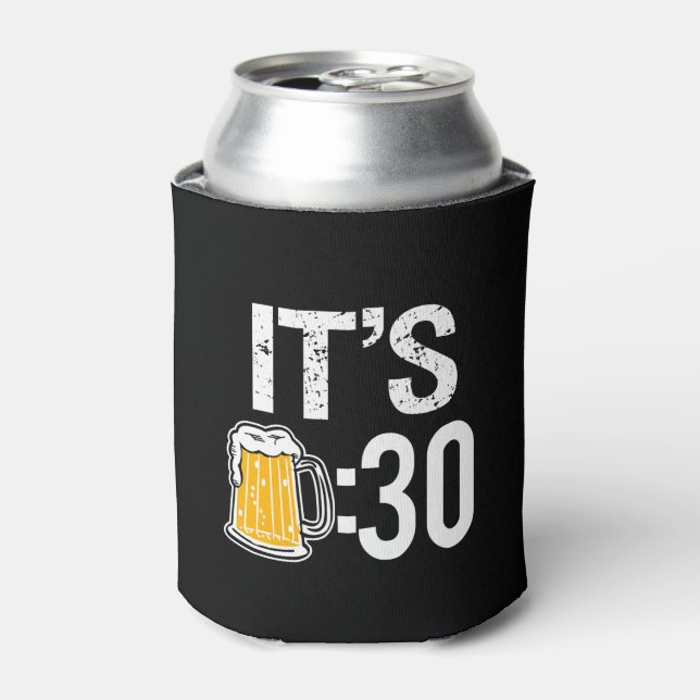 It's Beer 30 funny beer can cooler sleeve (Can Front)