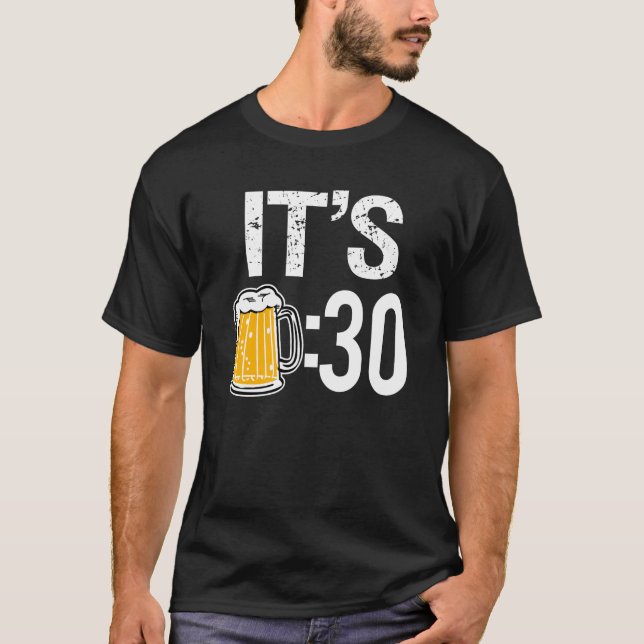 It's Beer 30 funny men's shirt (Front)