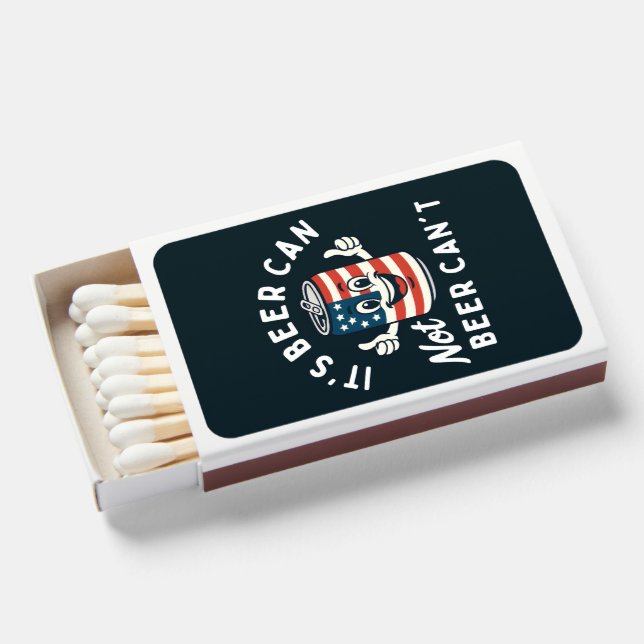 It's Beer Can Not Beer Can't Funny Party Drinking Matchboxes (Front Open)