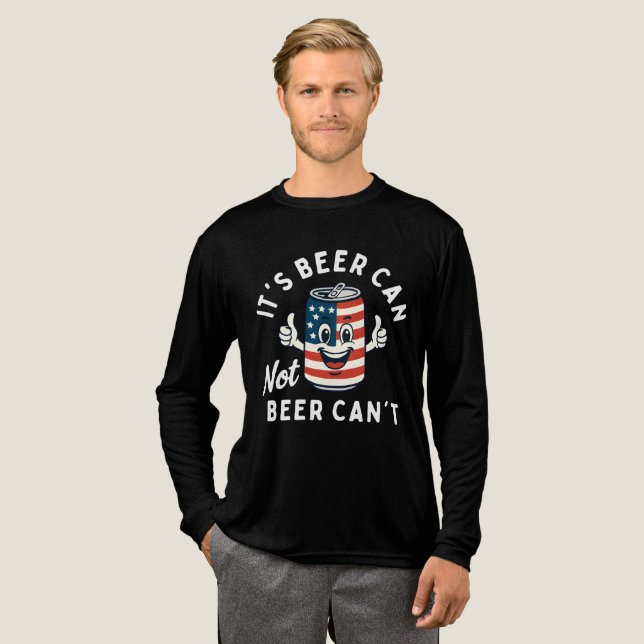 It's Beer Can Not Beer Can't Funny Party Drinking Tri-Blend Shirt (Full Front)