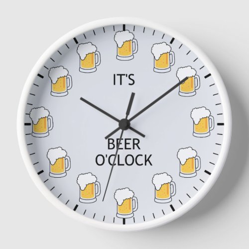 Its Beer Oclock Funny Beer Lovers Clock