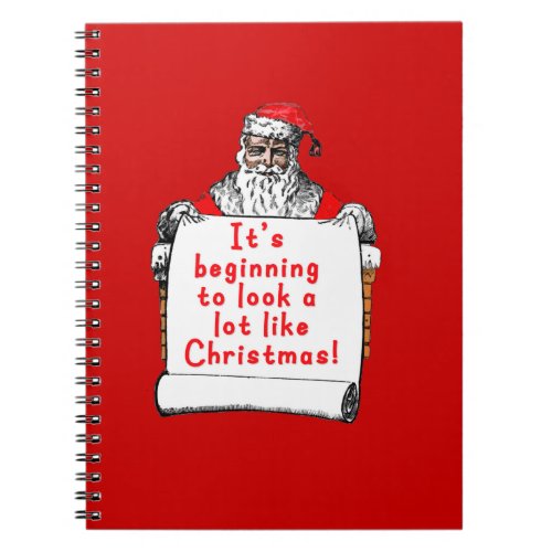 Its Beginning to Look a lot like Christmas Notebook
