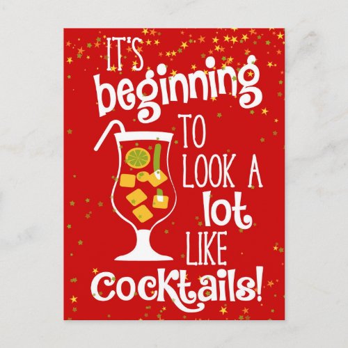 Its Beginning To Look A Lot Like Cocktails Postcard