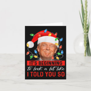Its Beginning To Look A Lot Like Funny Trump Xmas Card