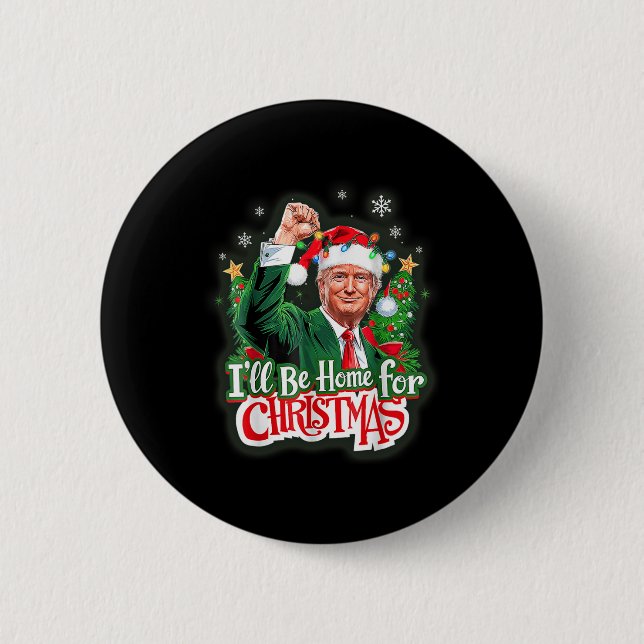 Its Beginning To Look A Lot Like I Told You So Tru Button (Front)