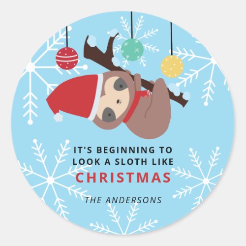 Its Beginning to look a Sloth Like Christmas Cute Classic Round Sticker