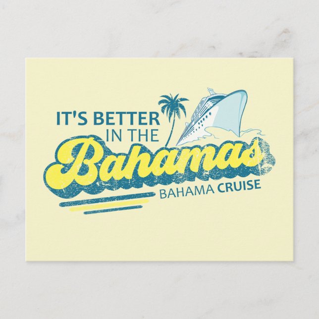 It's Better In Bahamas Postcard Vacation Cruise (Front)