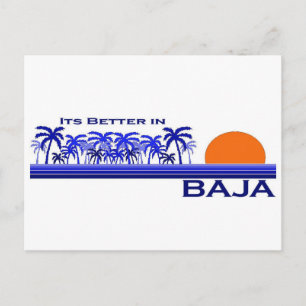 It's Better in Baja Postcard