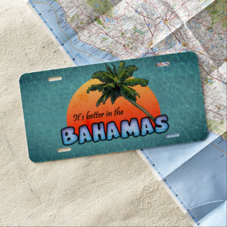 It's better in the Bahamas License Plate