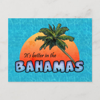 It's better in the Bahamas Postcard