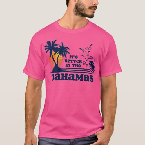 Its Better in the Bahamas Vintage 80s 70s T_Shirt