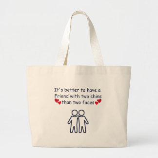 It's Better To Have A Friend....Tote Bag