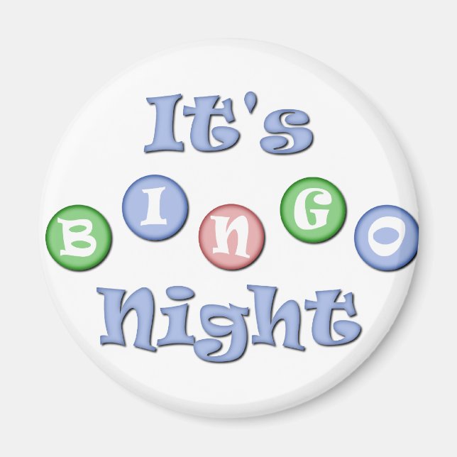 It's Bingo Night Magnet (Front)