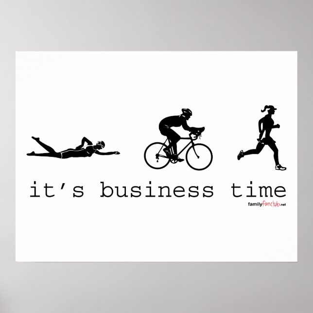 It's Business Time Poster (Front)