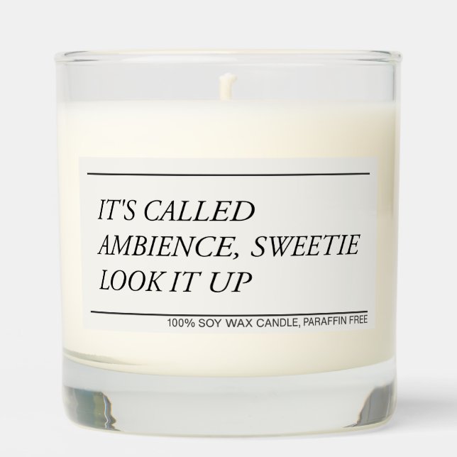 It's Called Ambience funny gay scented candle (Front)