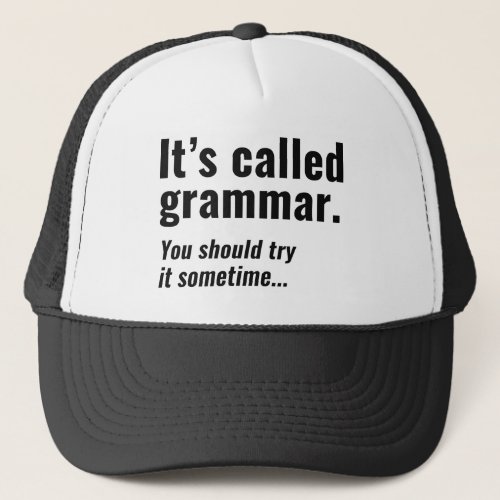Its Called Grammar Trucker Hat