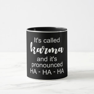 It's Called Karma Mug