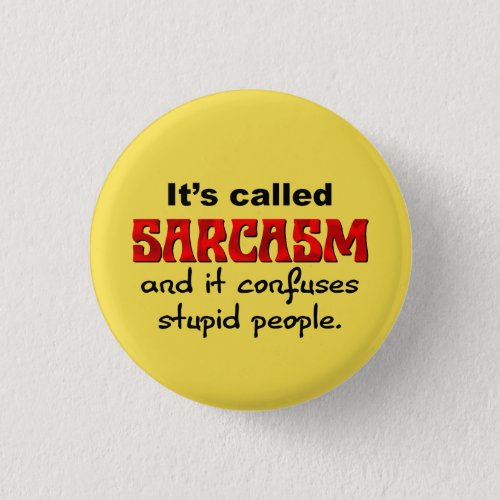 Its called Sarcasm Button