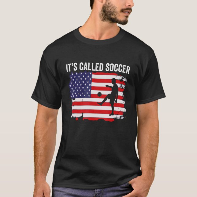 Its Called Soccer 10 T-Shirt (Front)