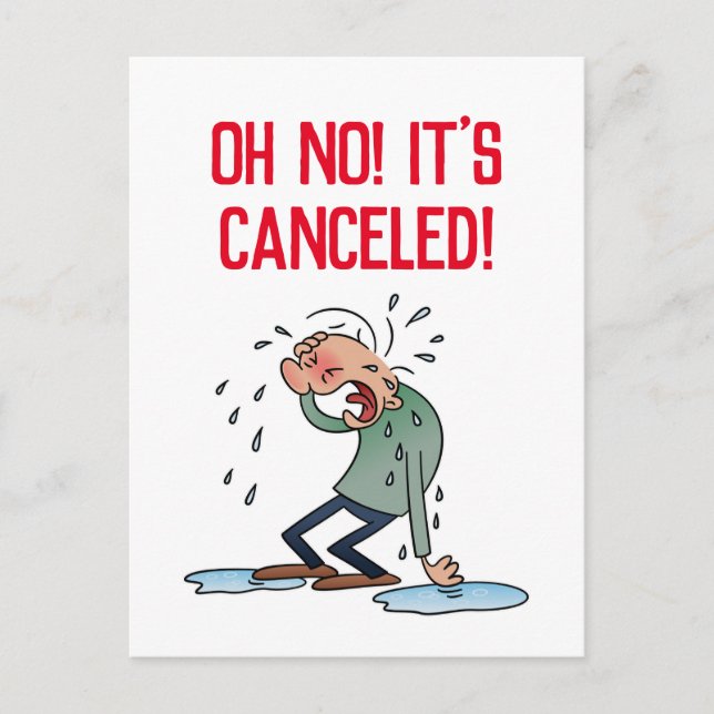 It's Canceled Postponed Cancellation Event Cartoon Postcard (Front)