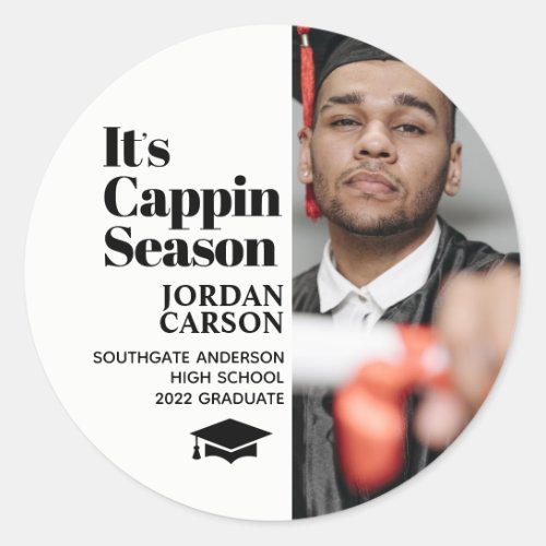 Its Cappin Season Graduation Classic Round Sticker