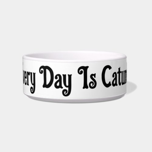 Its Caturday Ceramic Cat Bowl