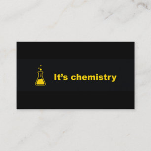 it's chemistry Business Cards