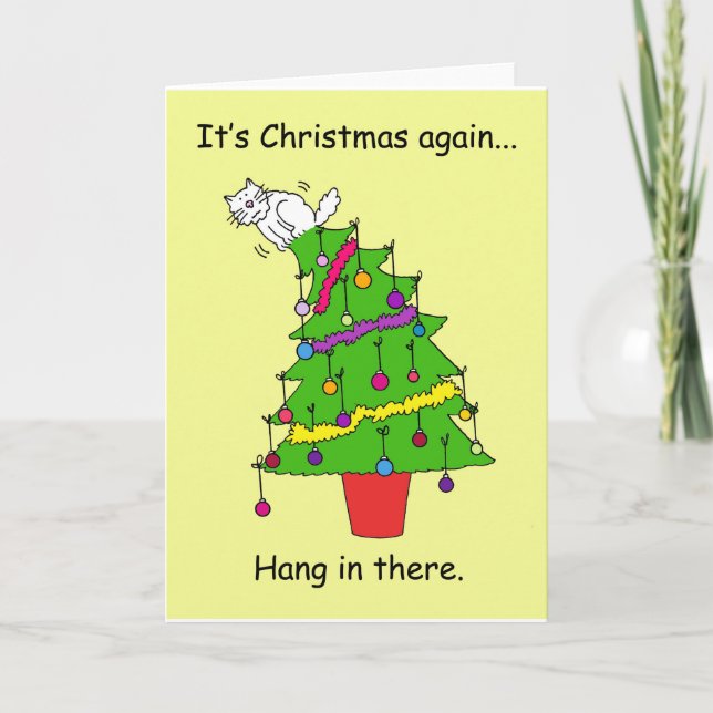 It's Christmas Again Cat Humor Holiday Card (Front)