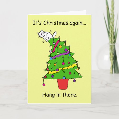 Its Christmas Again Cat Humor Holiday Card