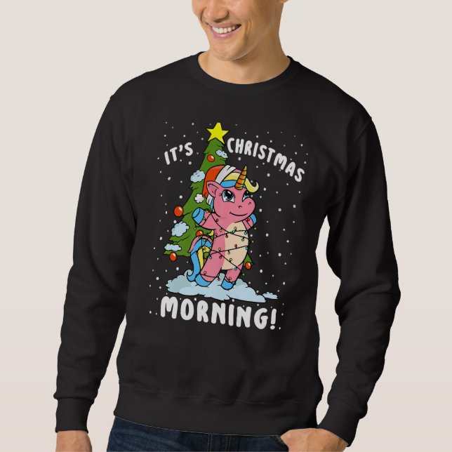 It's Christmas Morning Girls Unicorn Christmas Tre Sweatshirt (Front)