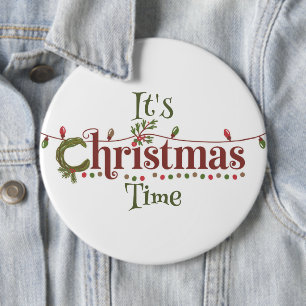 It's Christmas Time Button