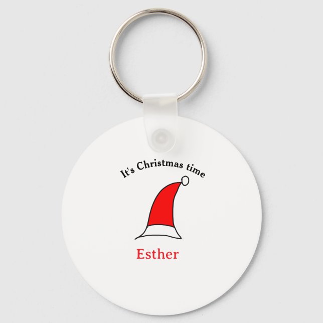 It's Christmas time Santa red hat name simple fun Keychain (Front)