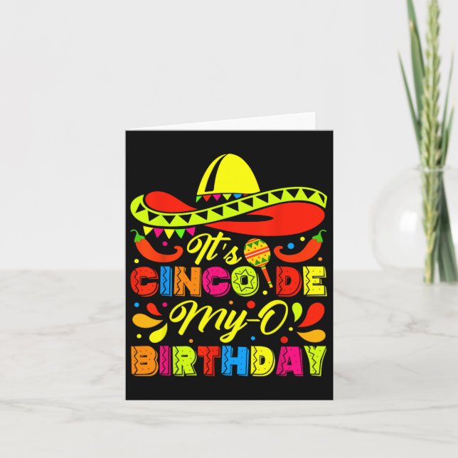It's Cinco De My-o Birthday Born On Mexican Party  Card (Front)
