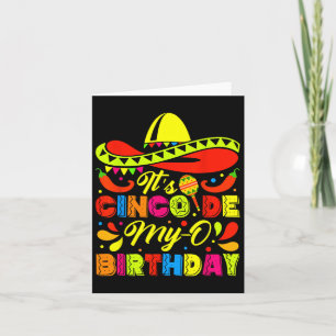 It's Cinco De My-o Birthday Born On Mexican Party Card