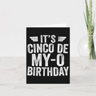 It's Cinco De My-o Birthday Shirt Cinco De Mayo Pa Card