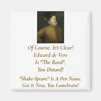 It's Clear, It's de Vere Magnet