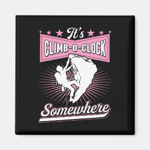 It's Climb O Clock Somewhere Retro  Magnet