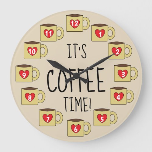 ITS COFFEE TIME Coffee Mugs Design Cute Large Clock