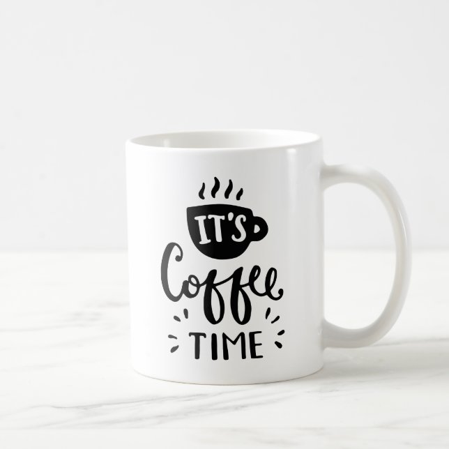 It's Coffee Time Mug (Right)