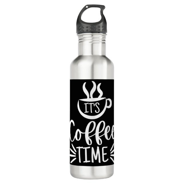 It's Coffee Time Stainless Steel Water Bottle (Front)