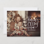 It's Cold Outside Christmas Classic Round Sticker Note Card<br><div class="desc">Replace with your own favorite photo and send warm Christmas greetings with a cute Christmas it's could outside' sticker,  featuring a family of snowman at the back portion</div>