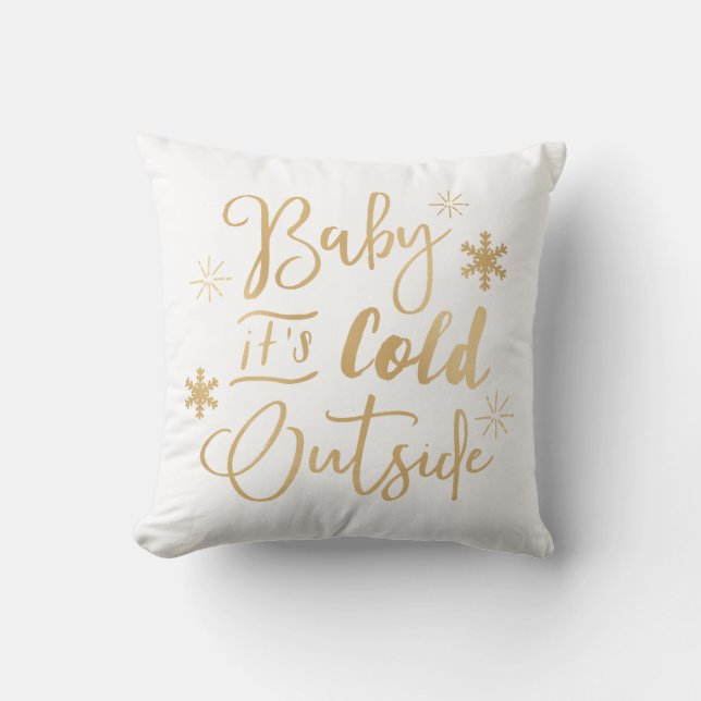 It's Cold Outside Holiday Pillow (Front)